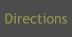 Directions